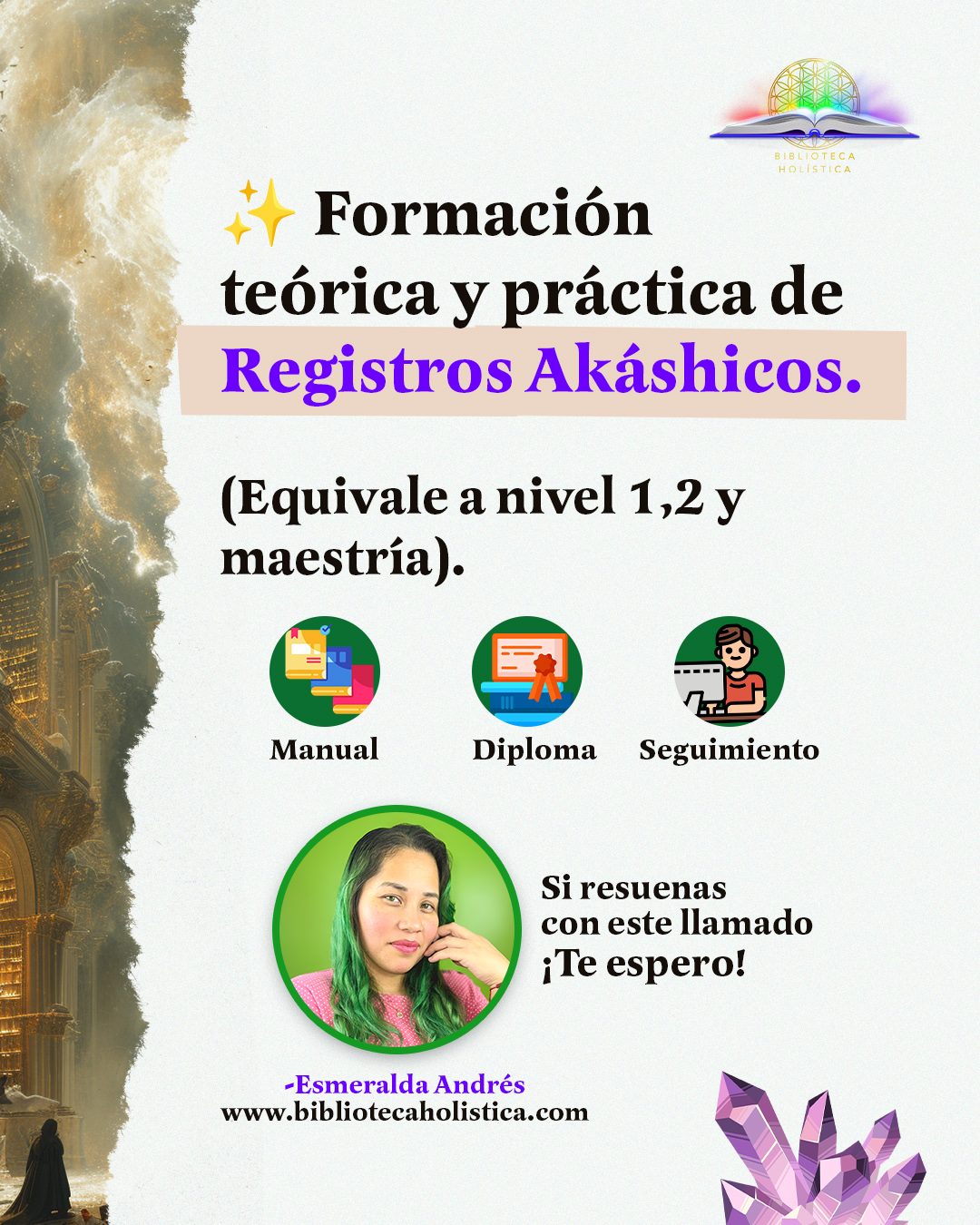 FORMACIÓN DE REGISTROS AKÁSHICOS | CONECTA CON LA MAGIA CON ESMERALDA ANDRES
